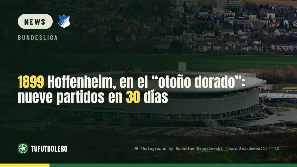 1899 Hoffenheim: Rückkehr zum „goldenen Herbst“ – neun Spiele in 30 Tagen