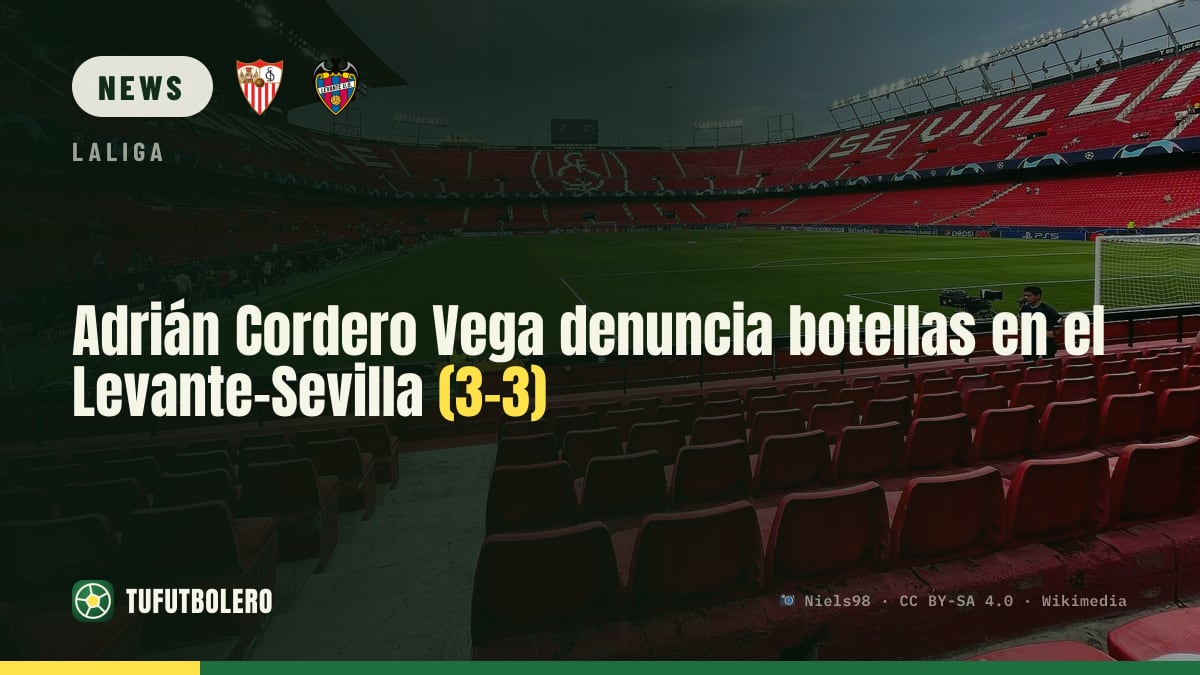 Schiedsrichter Adrián Cordero Vega meldet Flaschenwurf bei Levante-Sevilla (3-3)