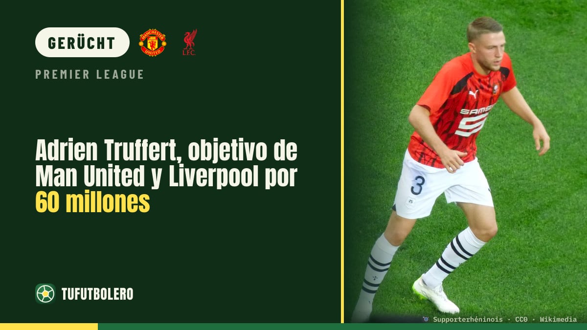 Adrien Truffert: Man United und Liverpool wollen den Bournemouth-Star