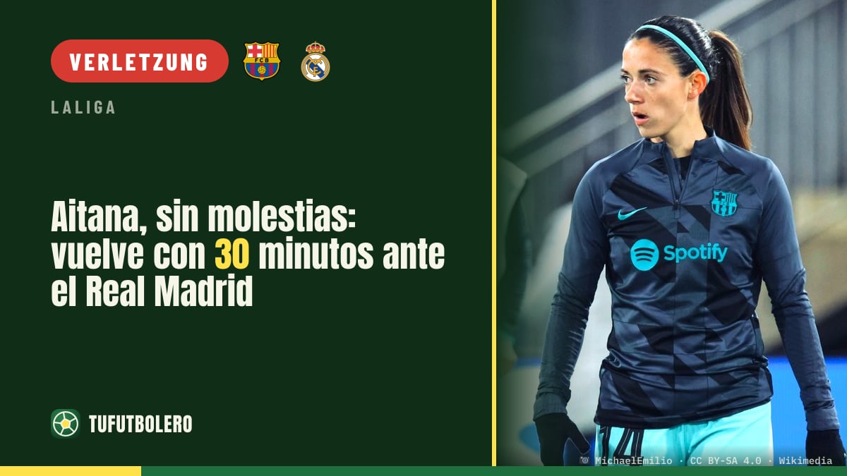 Aitana ist zurück: 30 Minuten für den FC Barcelona gegen Real Madrid