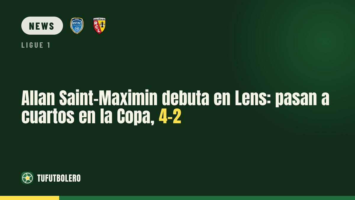 Allan Saint-Maximin debütiert für Lens: Weiter in die Pokal-Viertelfinals, 4-2