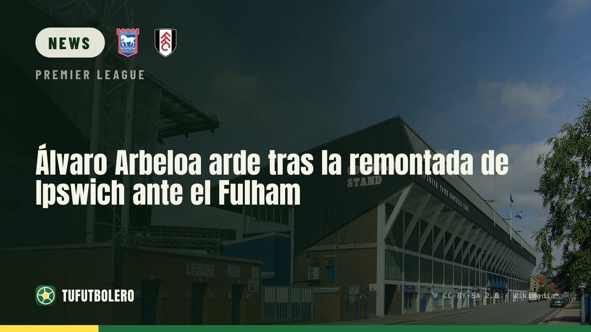 Álvaro Arbeloa gerät unter Druck: Ipswich dreht gegen Fulham