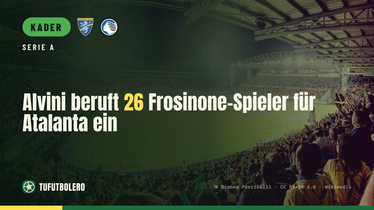 Alvini beruft 26 Frosinone-Spieler für Atalanta ein
