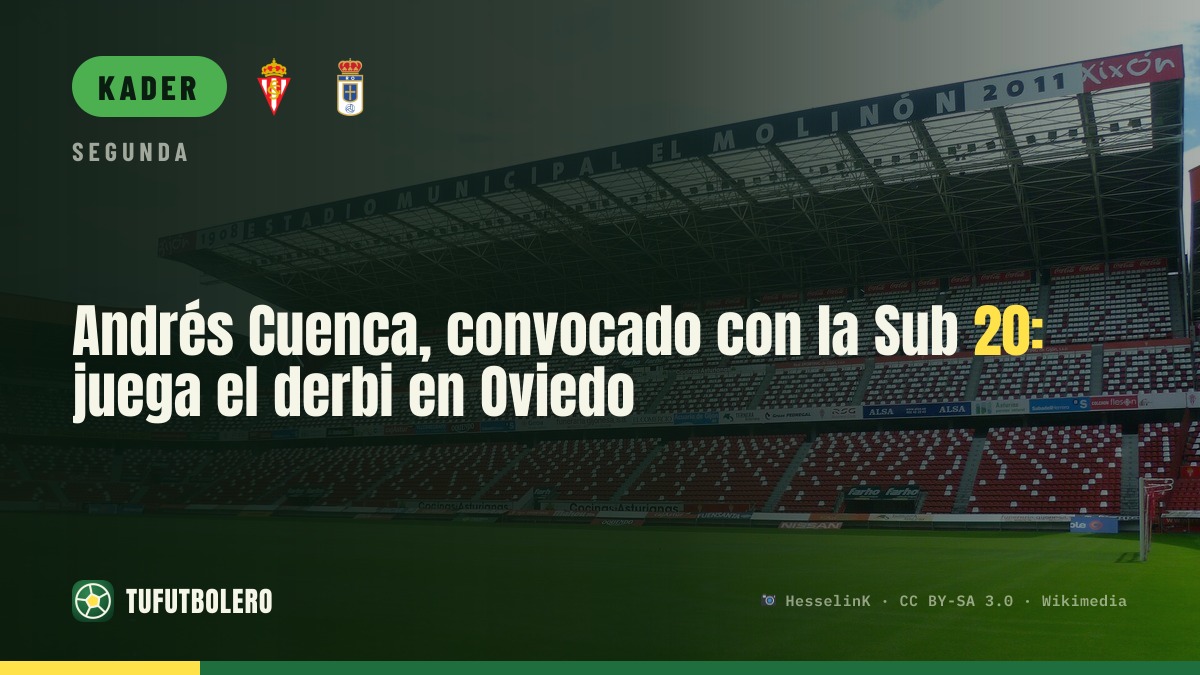 Andrés Cuenca für U-20 nominiert: Er spielt trotzdem das Derby in Oviedo