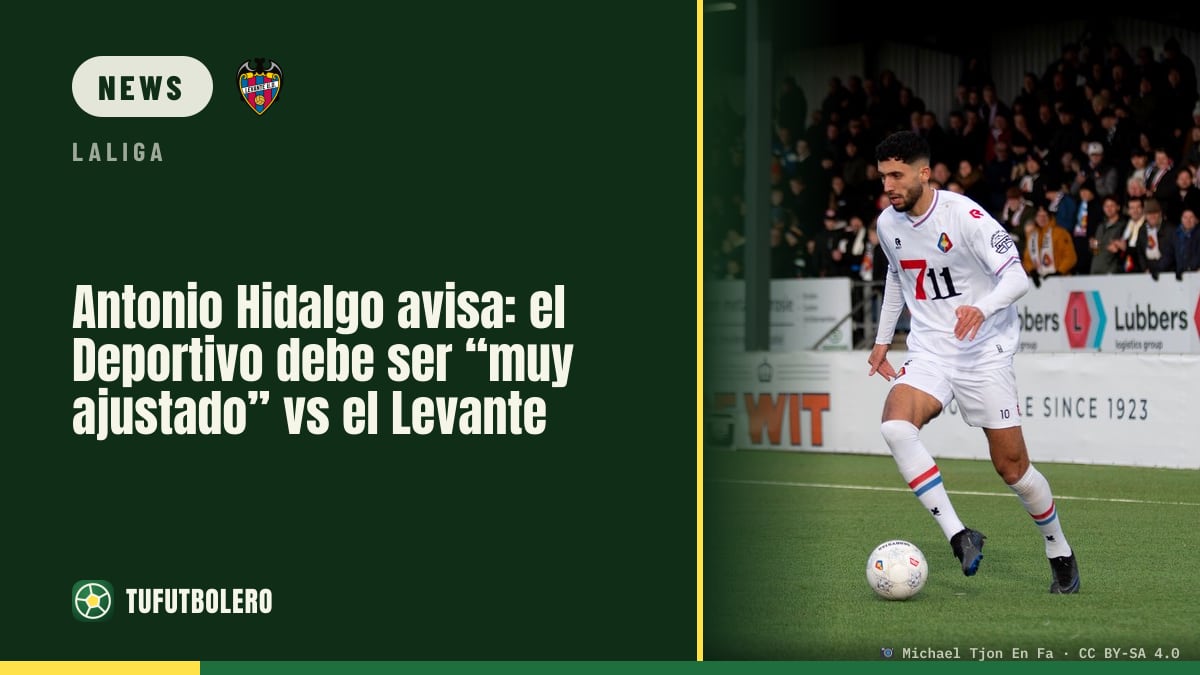 Antonio Hidalgo warnt: Deportivo muss gegen Levante „sehr kompakt“ ohne Ball sein