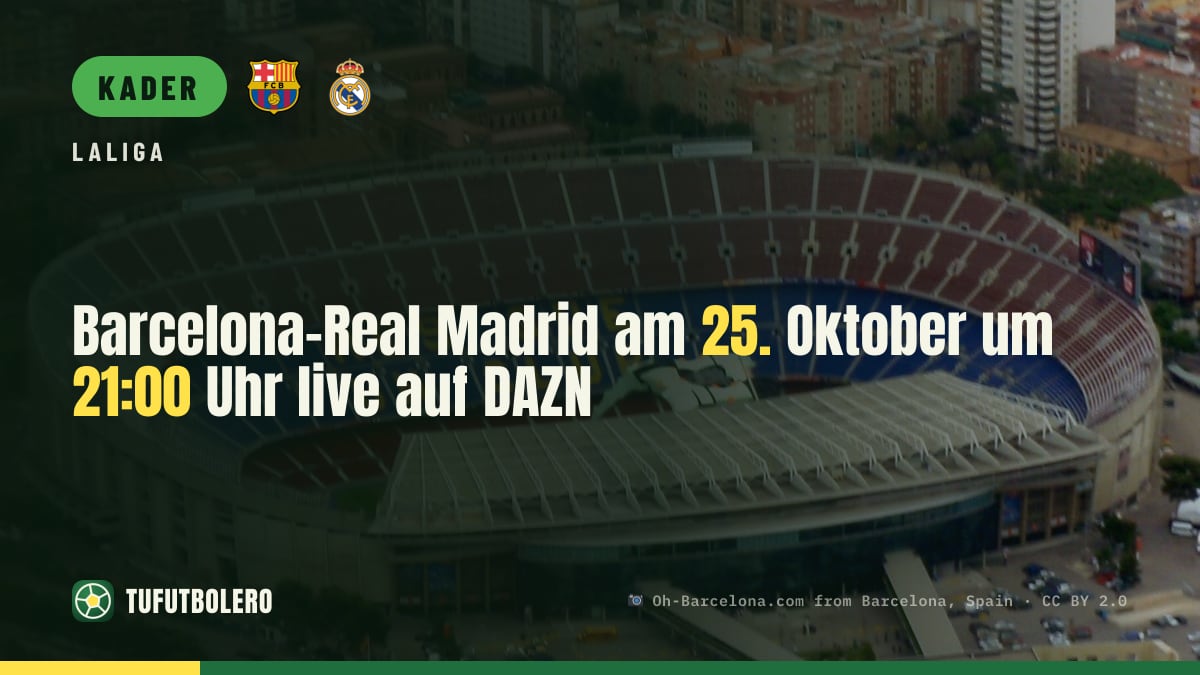 Barcelona-Real Madrid am 25. Oktober um 21:00 Uhr live auf DAZN