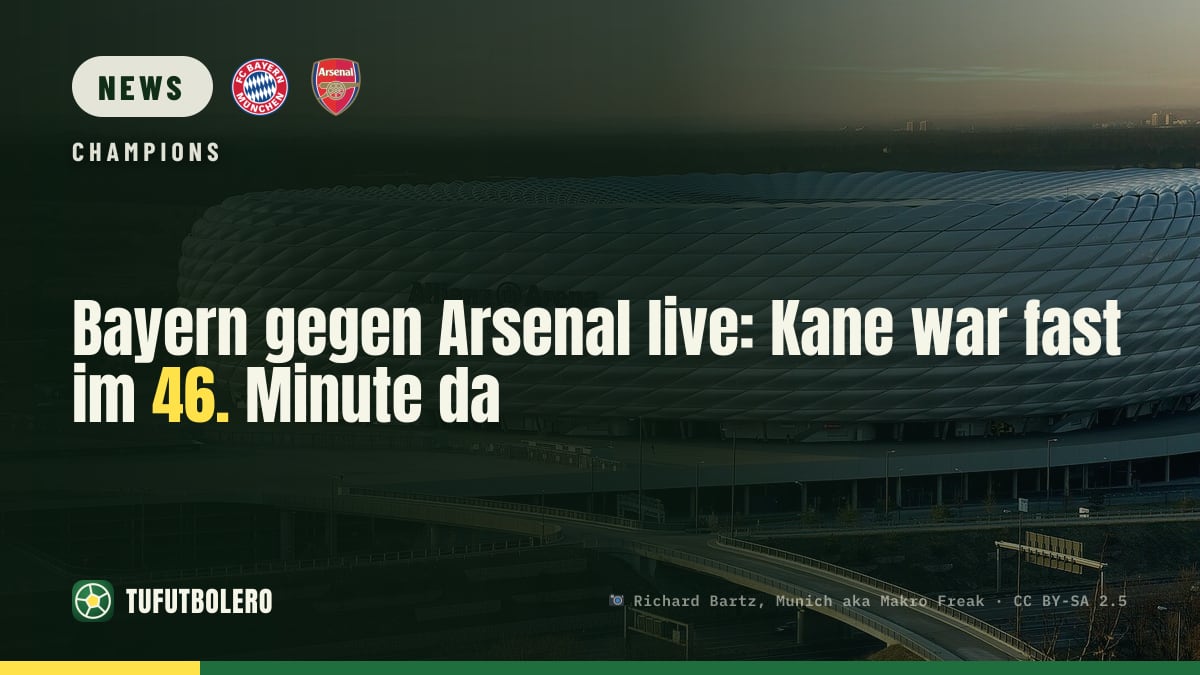 Bayern gegen Arsenal live: Kane war fast im 46. Minute da