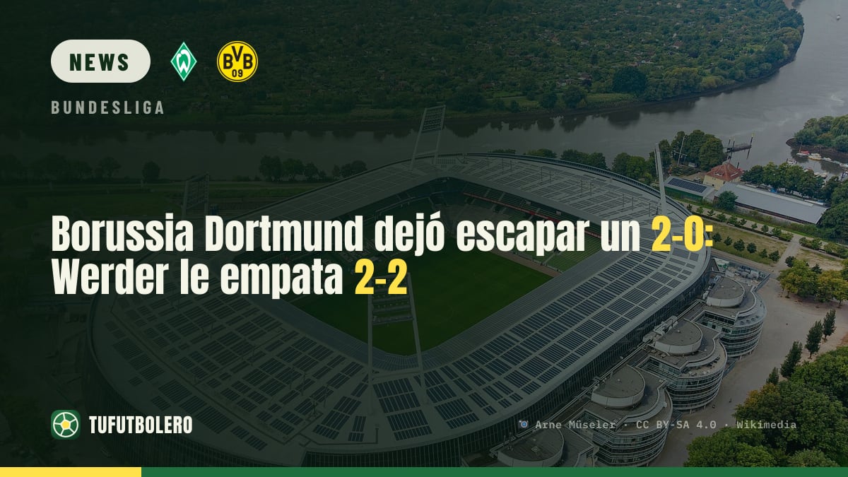 Borussia Dortmund verschenkt 2:0: Werder Bremen gleicht zum 2:2 aus