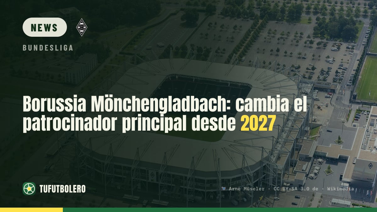 Borussia Mönchengladbach: neuer Hauptsponsor ab 2027 nötig