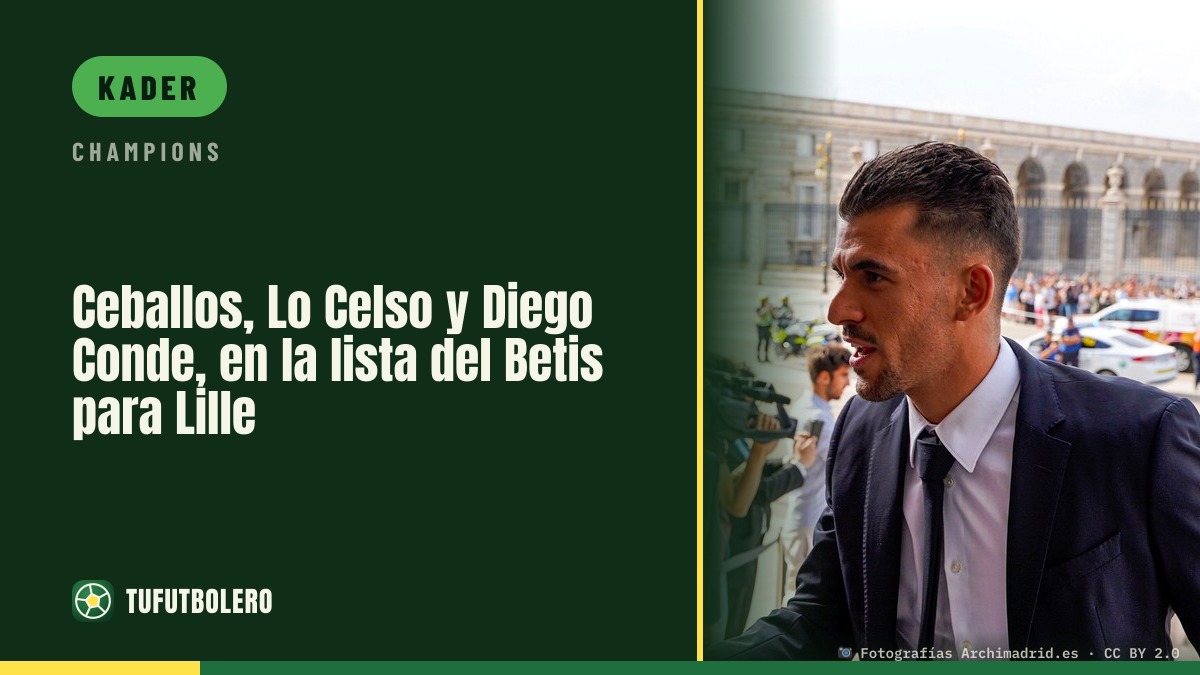 Ceballos, Lo Celso und Diego Conde im Betis-Kader für Lille