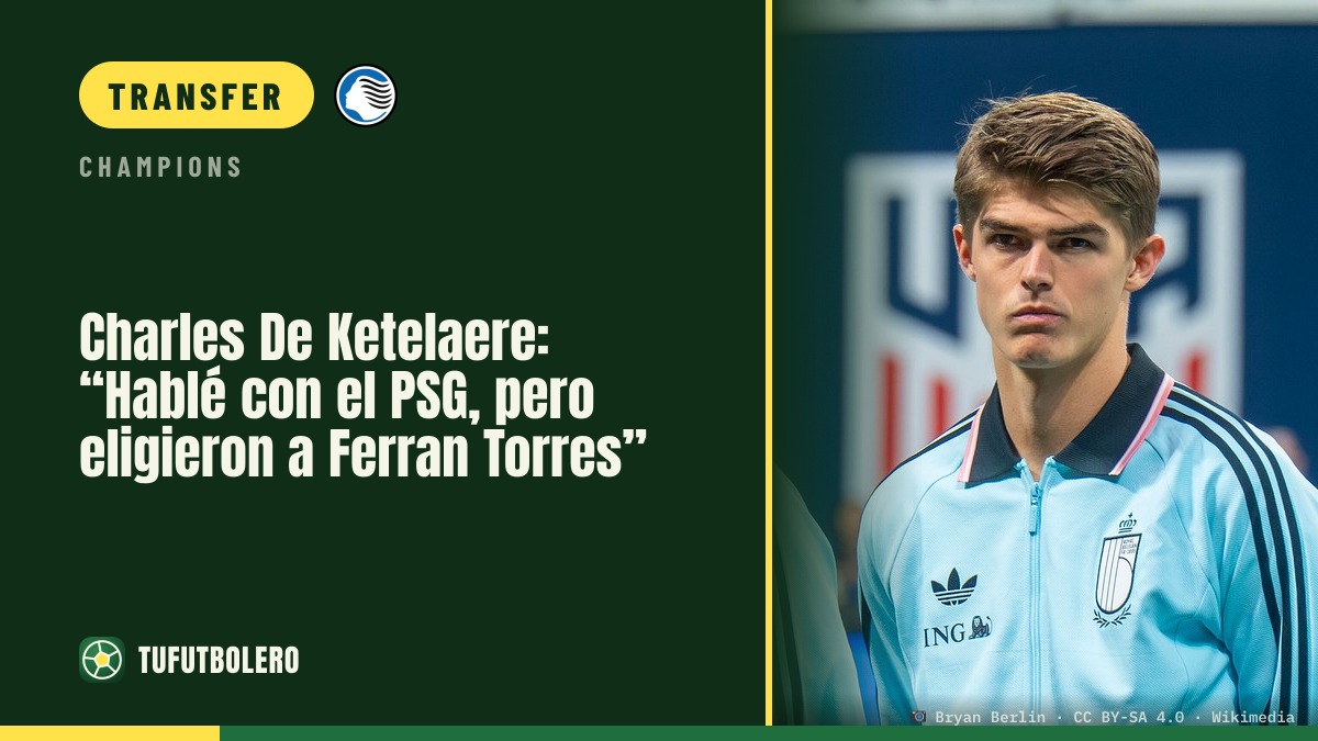 Charles De Ketelaere: „Ich habe mit dem PSG gesprochen, aber sie haben Ferran Torres geholt“