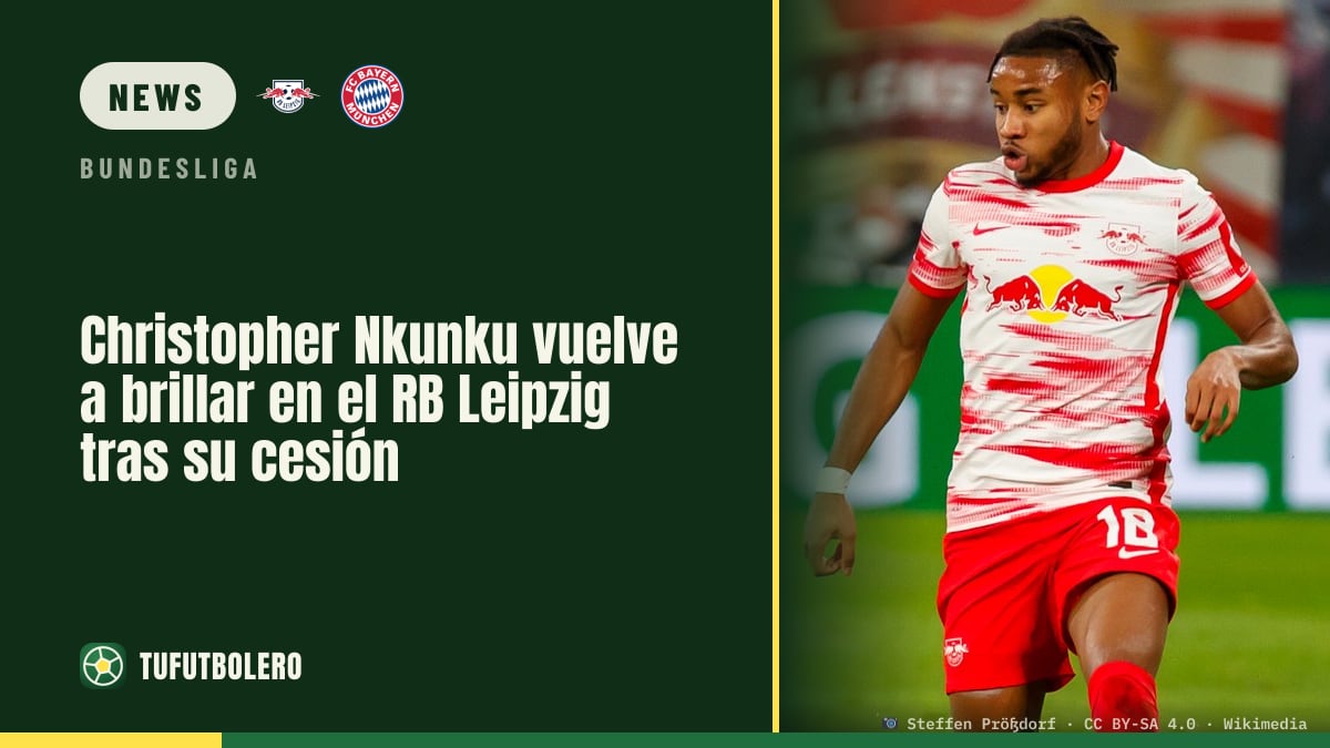 Christopher Nkunku spielt im RB Leipzig wieder stark, Ziel Bayern am Samstag