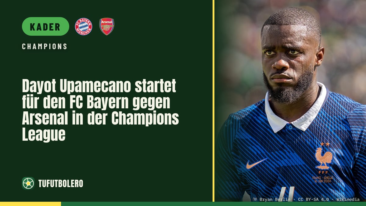 Dayot Upamecano startet für den FC Bayern gegen Arsenal in der Champions League