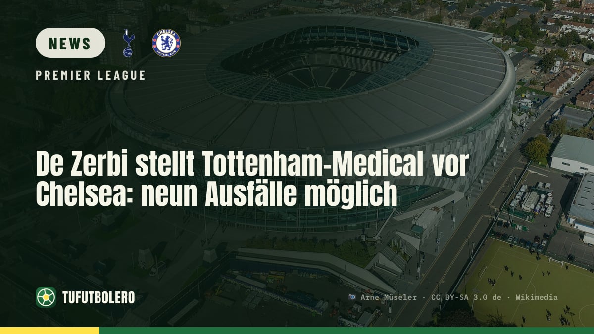 De Zerbi stellt Tottenham-Medical vor Chelsea: neun Ausfälle möglich