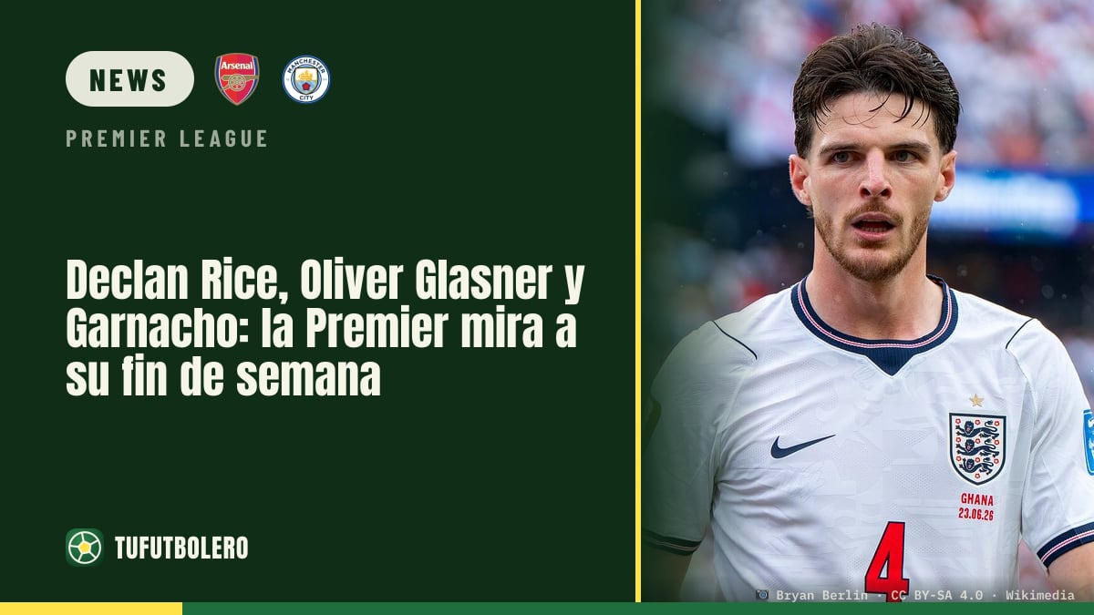Declan Rice, Oliver Glasner und Garnacho: Premier-League-Wochenende im Blick