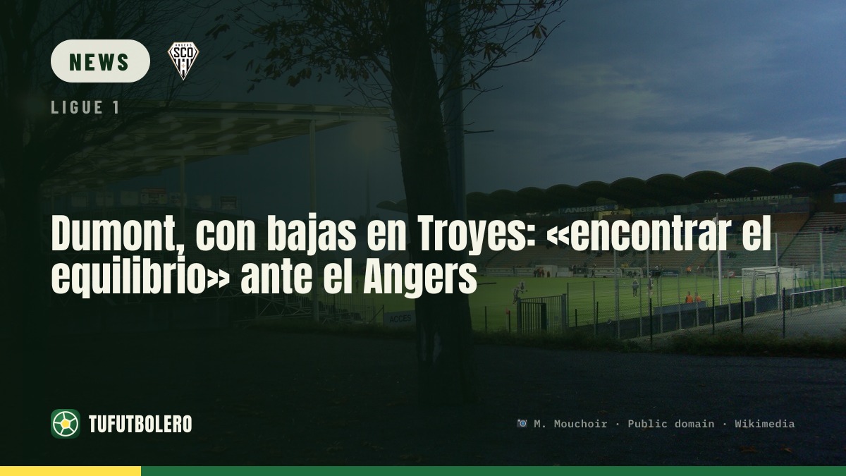 Dumont will den «richtigen Ausgleich» trotz Verletzungssorgen mit Troyes in Angers