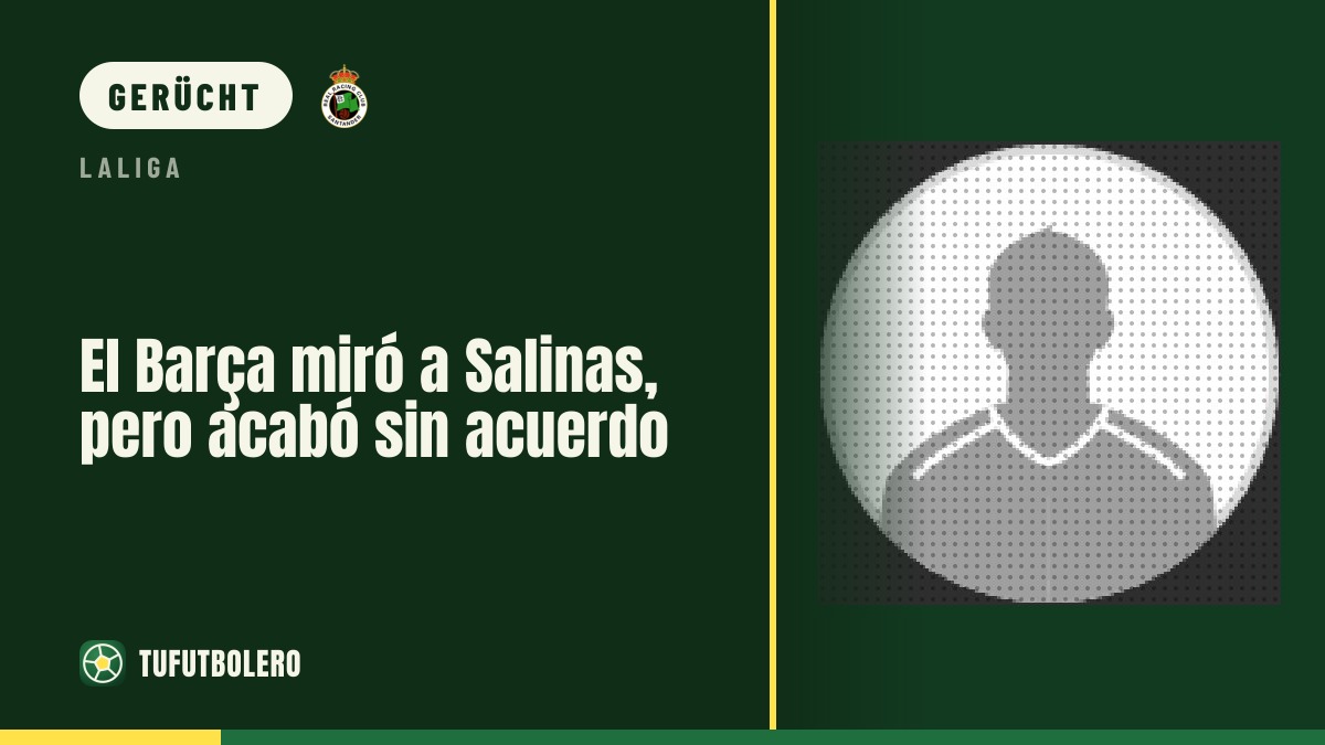 Barça wollte Salinas, doch es kam zu keinem Deal