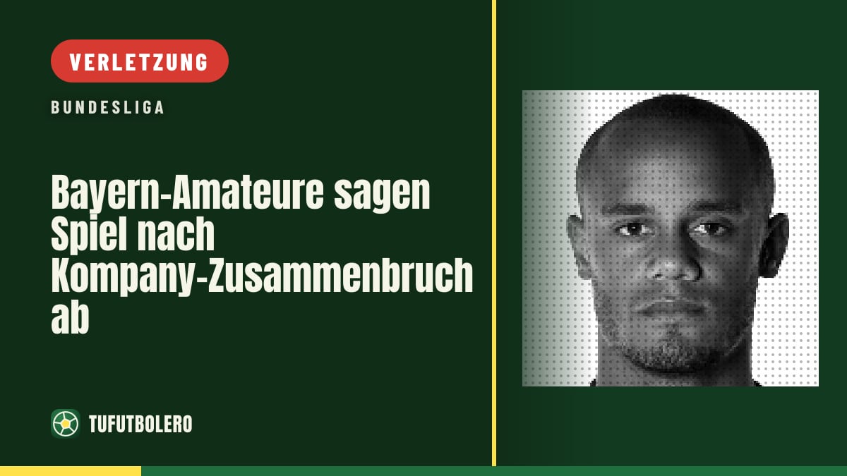 Bayern-Amateure sagen Spiel nach Kompany-Zusammenbruch ab
