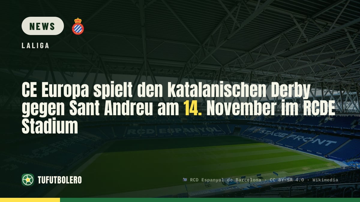 CE Europa spielt den katalanischen Derby gegen Sant Andreu am 14. November im RCDE Stadium