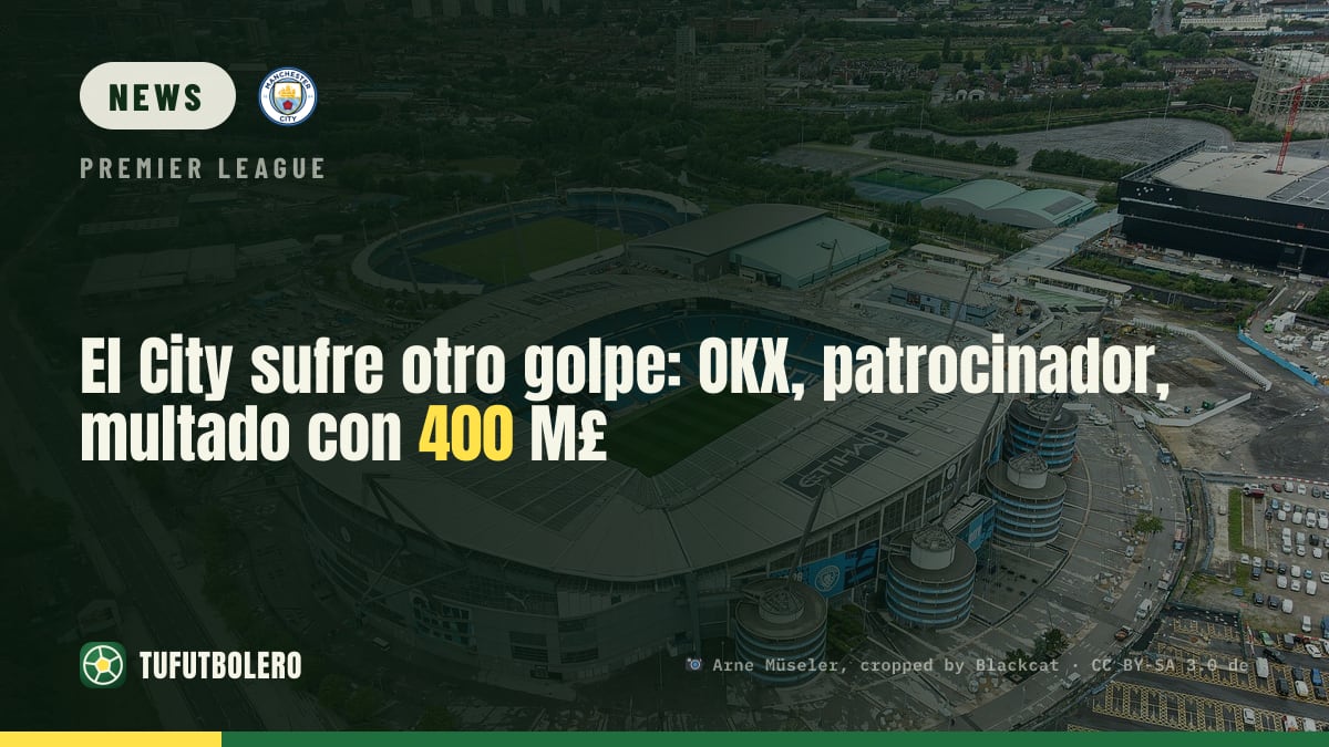 City trifft ein weiterer Rückschlag: OKX, Sponsor, mit 400 Mio. £ bestraft