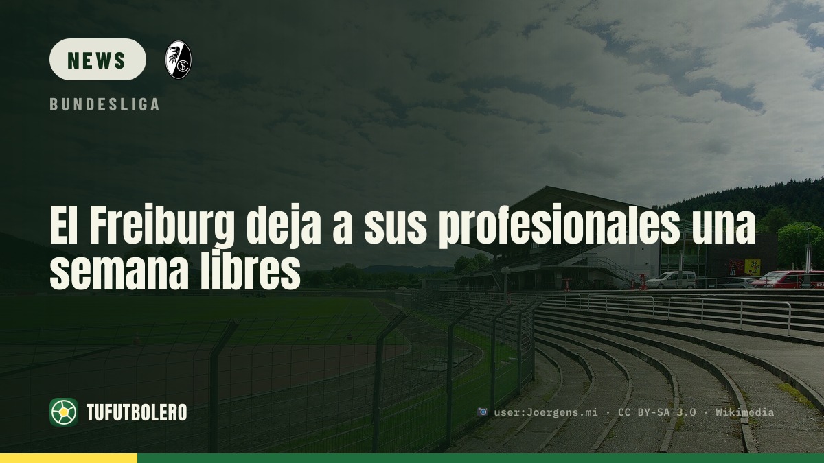 Freiburg: Eine Woche frei für die Profis