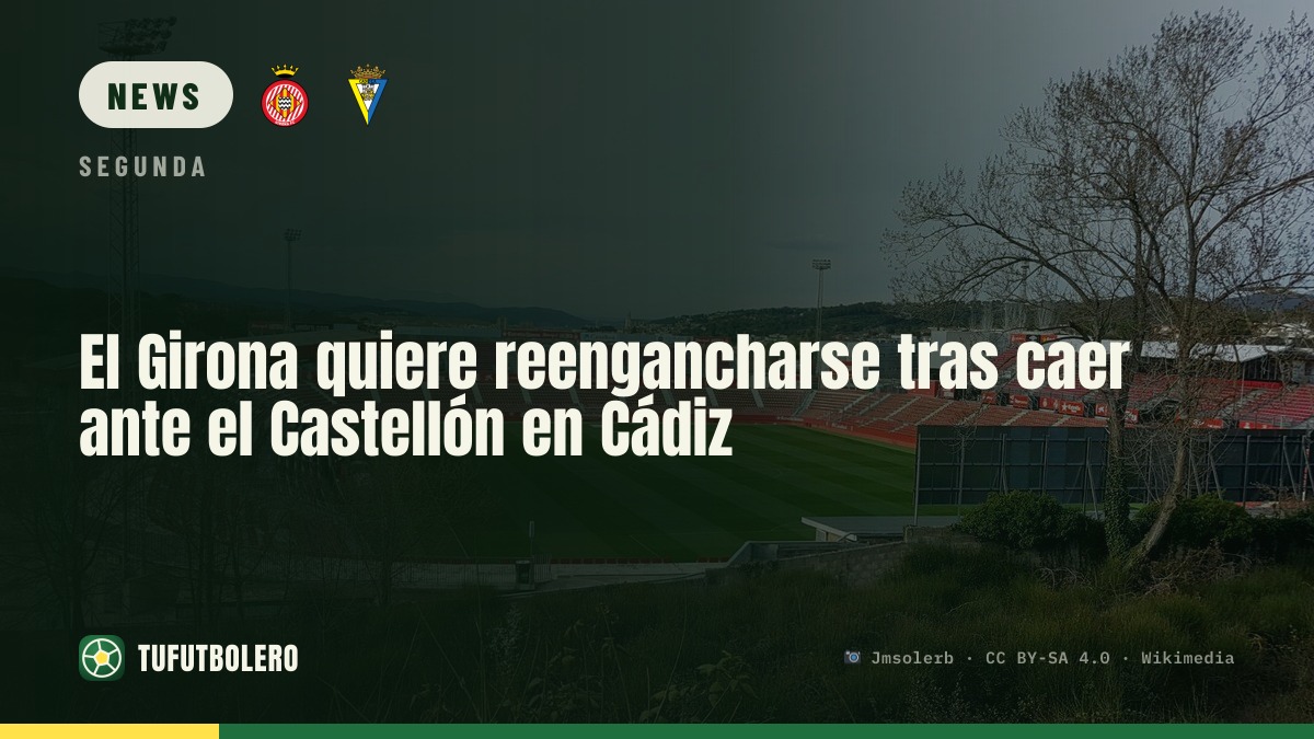 Girona will nach der Pleite gegen Castellón in Cádiz antworten