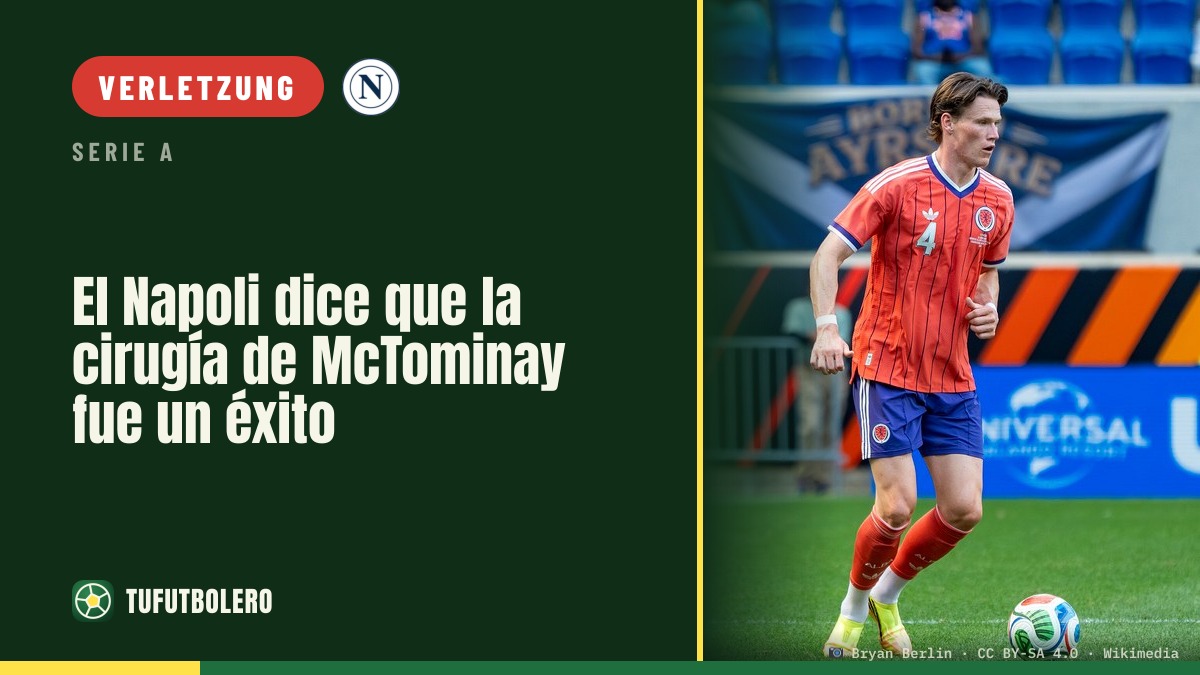 Napoli: McTominays Herz-OP war ein voller Erfolg
