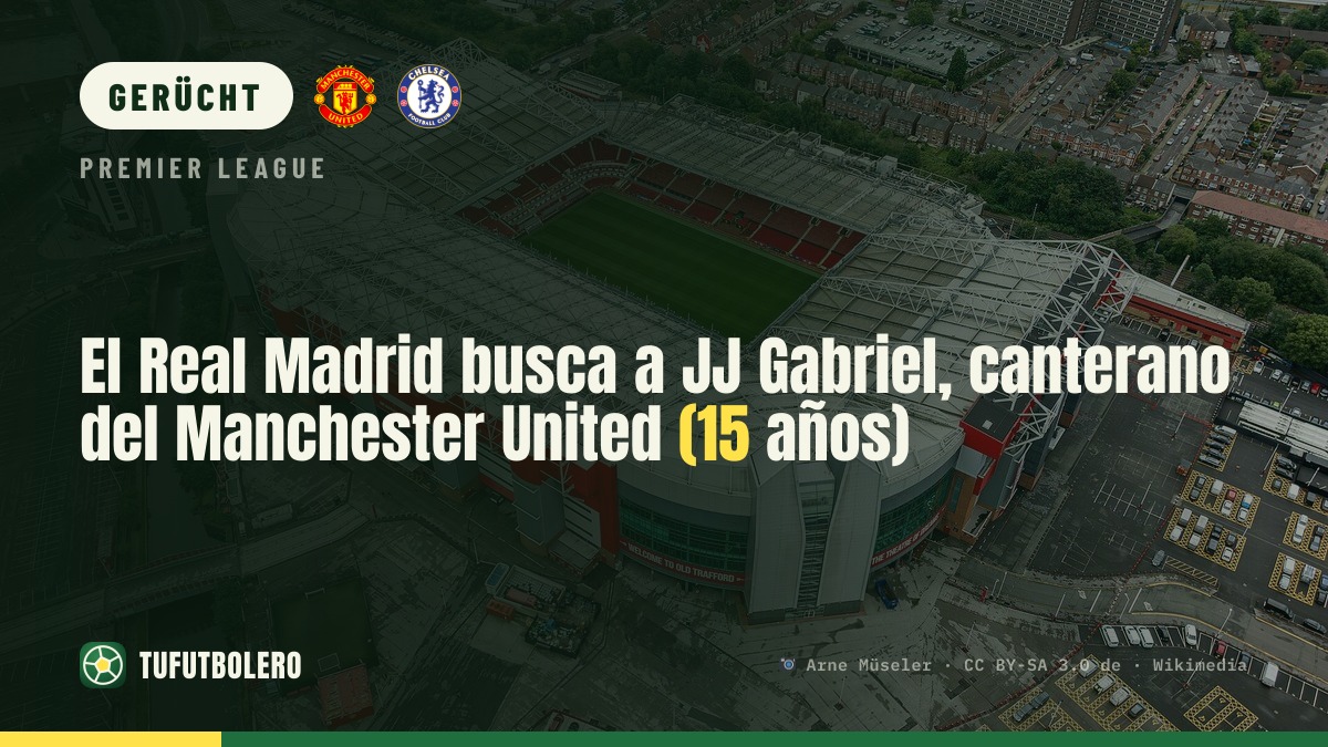 Real Madrid will JJ Gabriel (15) von Manchester United verpflichten