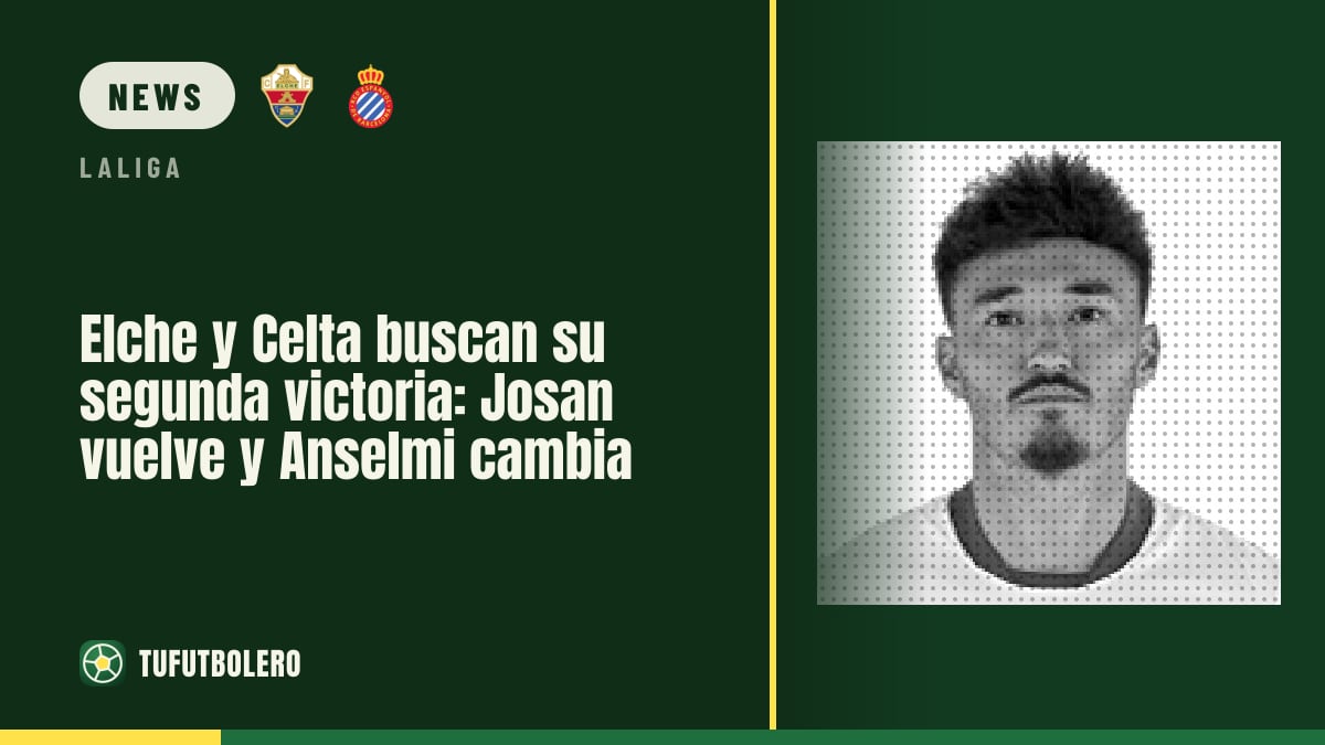 Elche gegen Celta: Zweiter Sieg soll her, Josan ist zurück