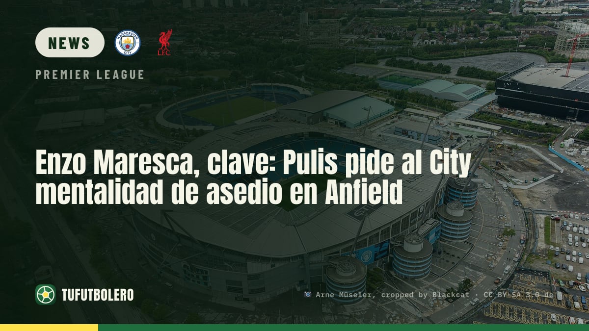 Enzo Maresca im Fokus: Pulis fordert Citys Belagerungsmentalität für Anfield
