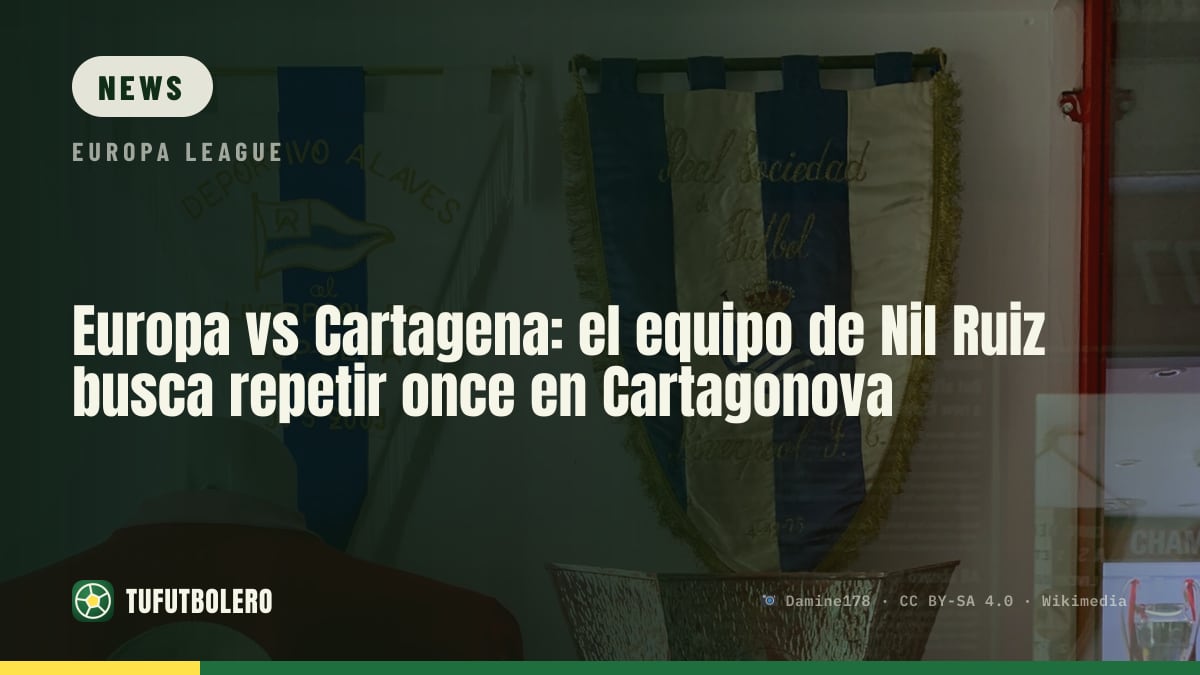 Europa-Cartagena: Nil Ruiz will den gleichen Kader in Cartagonova