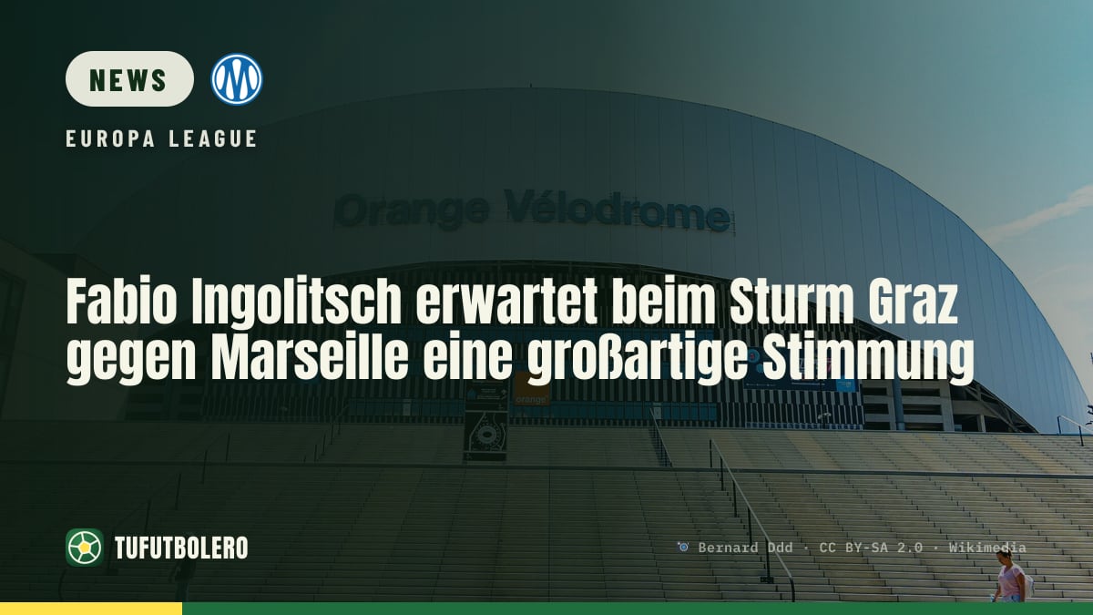 Fabio Ingolitsch erwartet beim Sturm Graz gegen Marseille eine großartige Stimmung