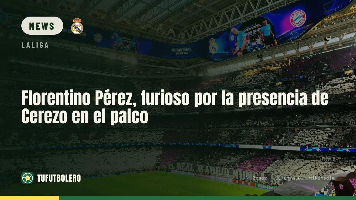 Florentino Pérez wütend: Cerezo im Präsidenten-Logenbereich gesichtet