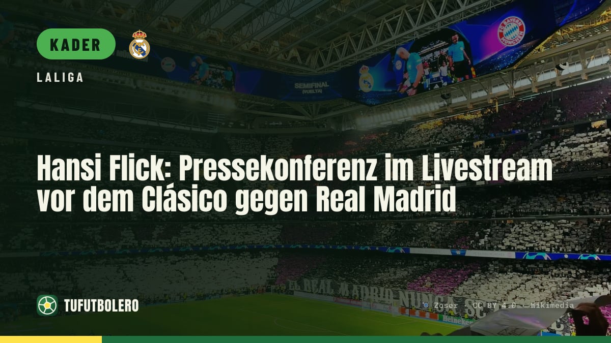 Hansi Flick: Pressekonferenz im Livestream vor dem Clásico gegen Real Madrid