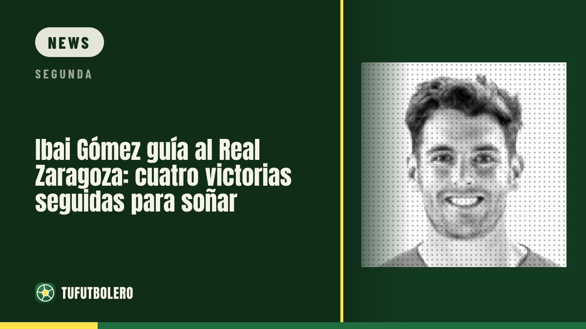 Ibai Gómez bringt den Real Zaragoza auf Kurs: vier Siege in Folge