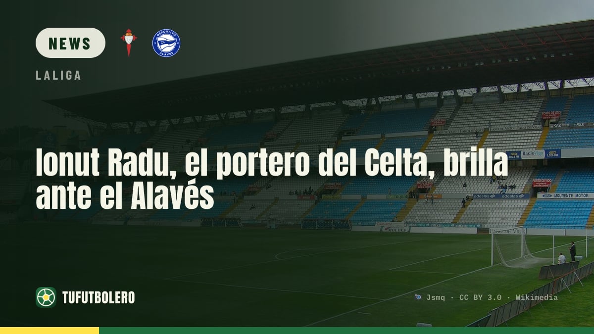 Ionut Radu, Celta-Keeper, rettet gegen Alavés mit zwei Paraden