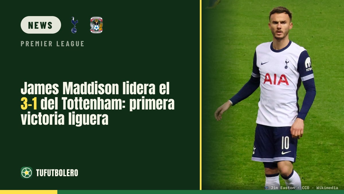 James Maddison führt Tottenham zum 3-1: erster Premier-League-Sieg