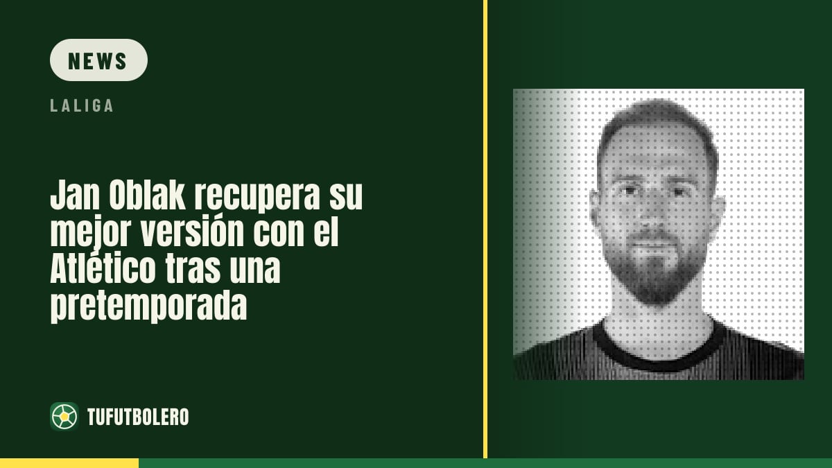 Jan Oblak trifft nach kompletter Vorbereitung beim Atlético wieder seinen Top-Stand