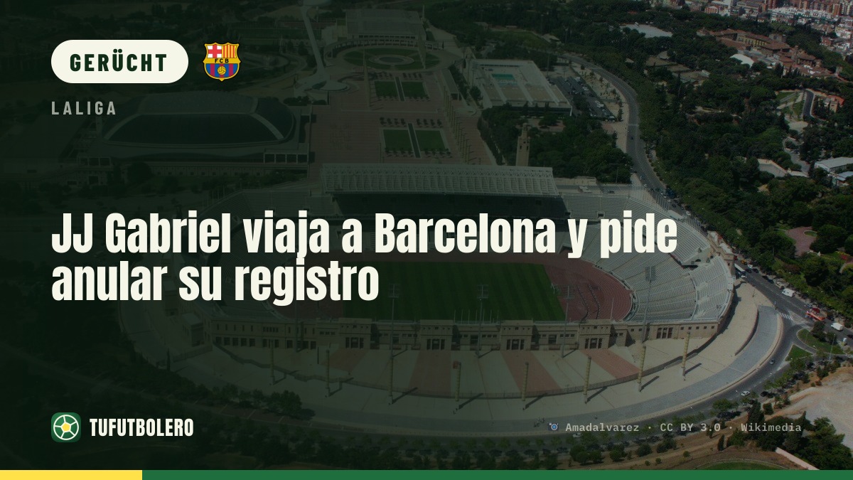 JJ Gabriel reist nach Barcelona und will seine Registrierung kündigen