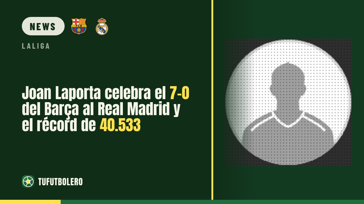 Joan Laporta feiert Barcelonas 7:0 gegen Real Madrid und den Zuschauerrekord (40.533)