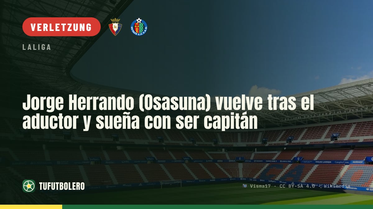 Jorge Herrando (Osasuna) nach Adduktoren-Verletzung zurück: mit Blick aufs Kapitänsamt