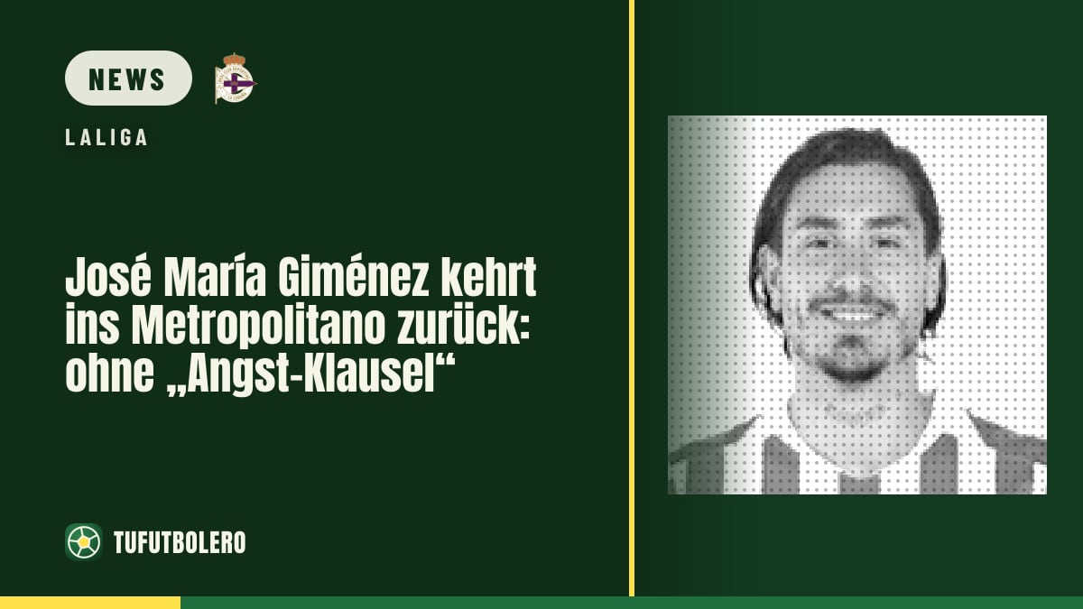 José María Giménez kehrt ins Metropolitano zurück: ohne „Angst-Klausel“