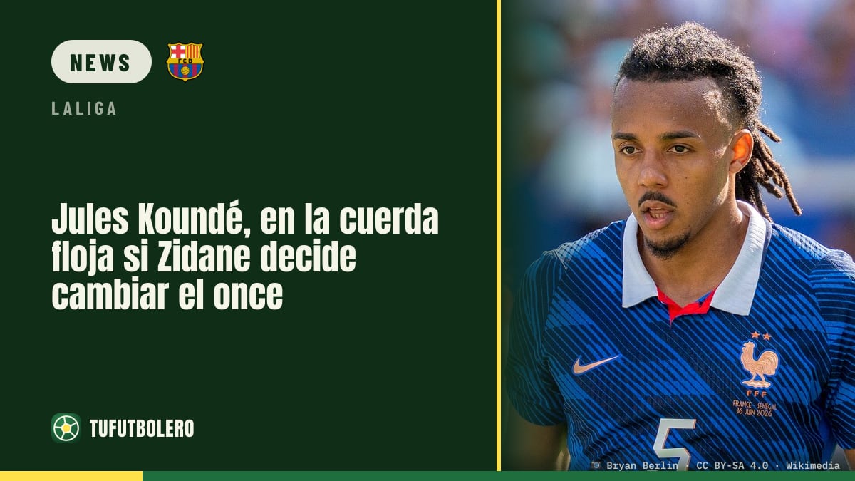 Jules Koundé: Kann er unter Zidane seinen Platz verlieren?