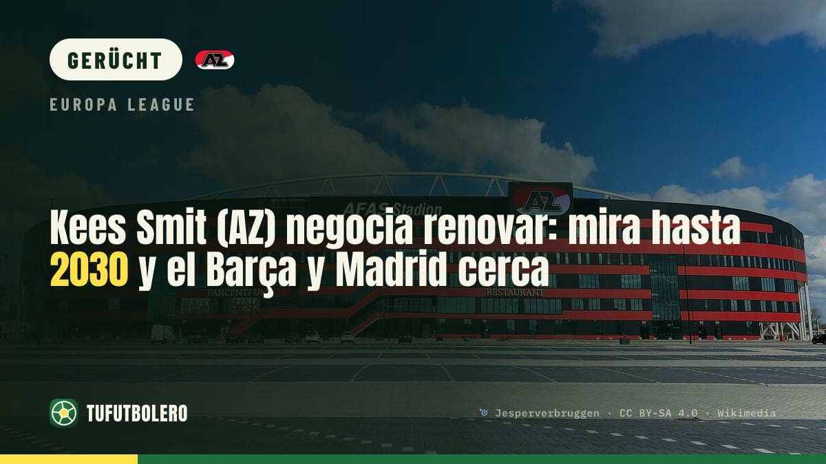 Kees Smit (AZ) verhandelt Verlängerung: Deal bis Mitte 2030 mit Barça und Real Madrid im Blick