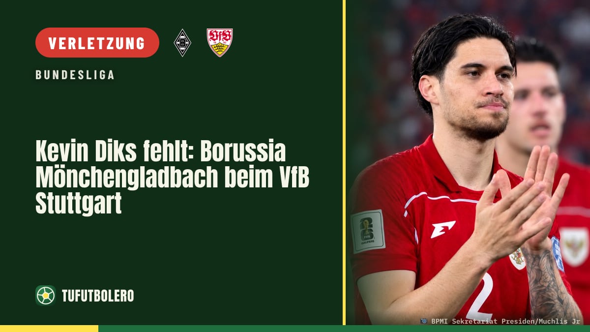 Kevin Diks fehlt: Borussia Mönchengladbach beim VfB Stuttgart