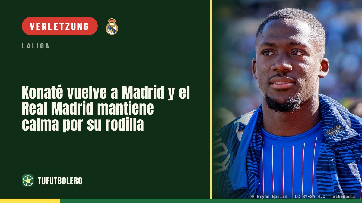 Konaté kehrt nach Madrid zurück – Real bleibt wegen Knie ruhig