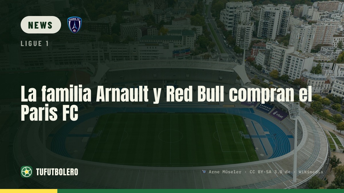 Arnault-Familie und Red Bull übernehmen den Paris FC
