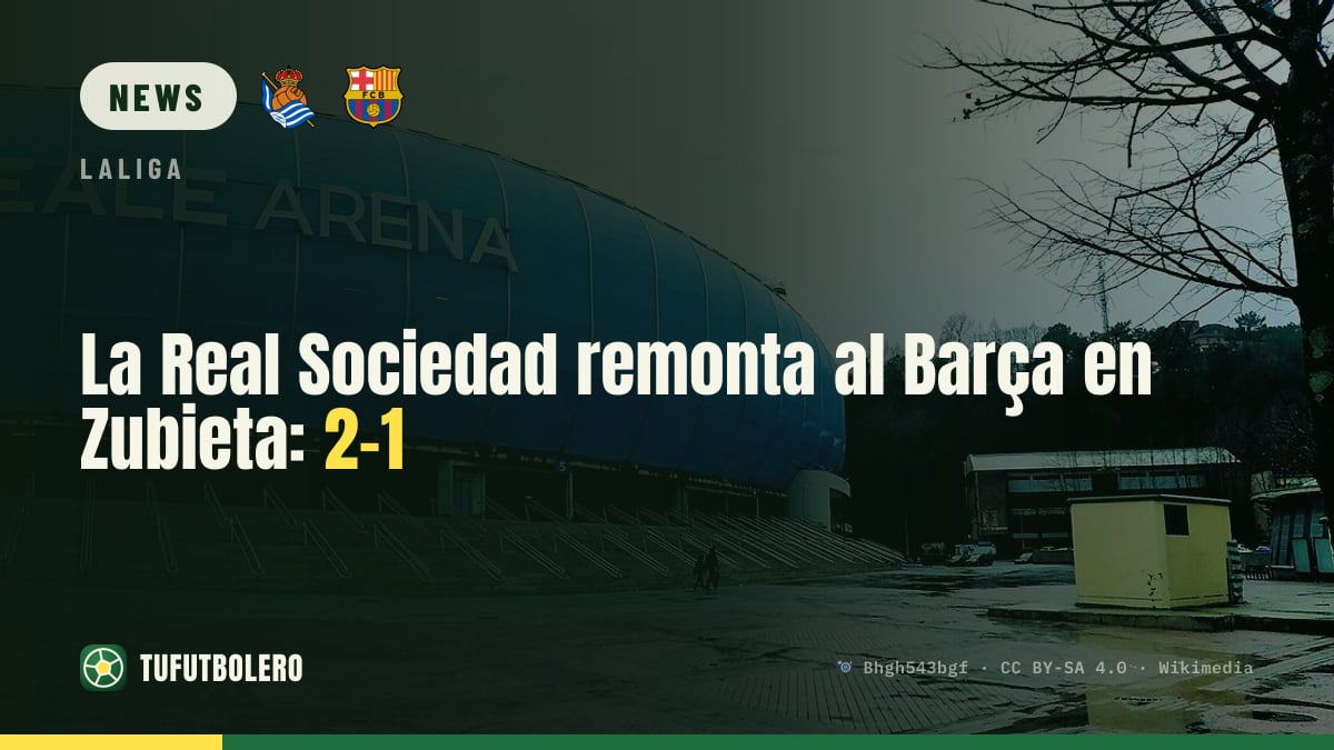 Real Sociedad dreht gegen Barça in Zubieta: 2-1