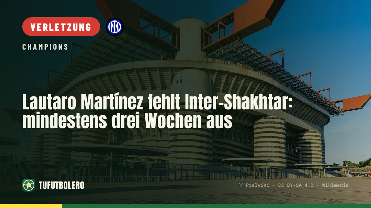 Lautaro Martínez fehlt Inter–Shakhtar: mindestens drei Wochen aus