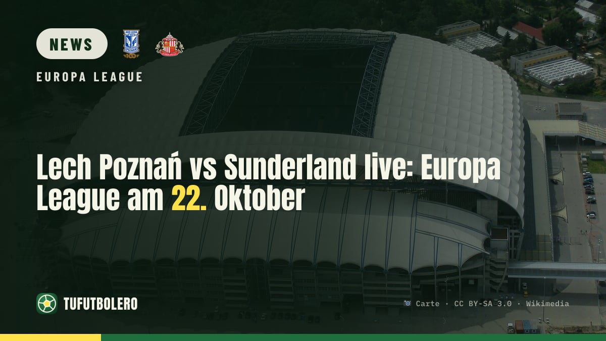 Lech Poznań vs Sunderland live: Europa League am 22. Oktober